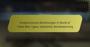 featured-image-ereignismission-belohnungen-in-world-of-tanks-blitz-typen-seltenheit-wertbewertung